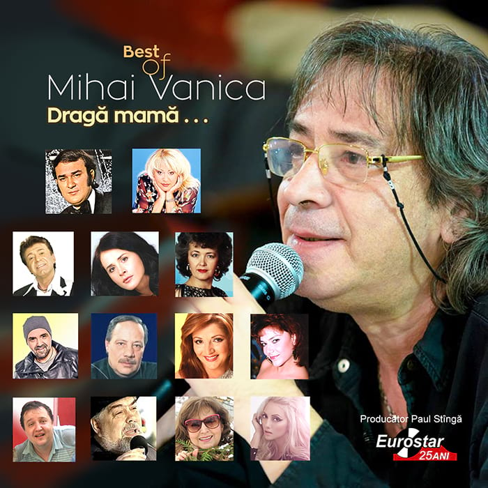 Best of Mihai Vanica – Dragă mamă