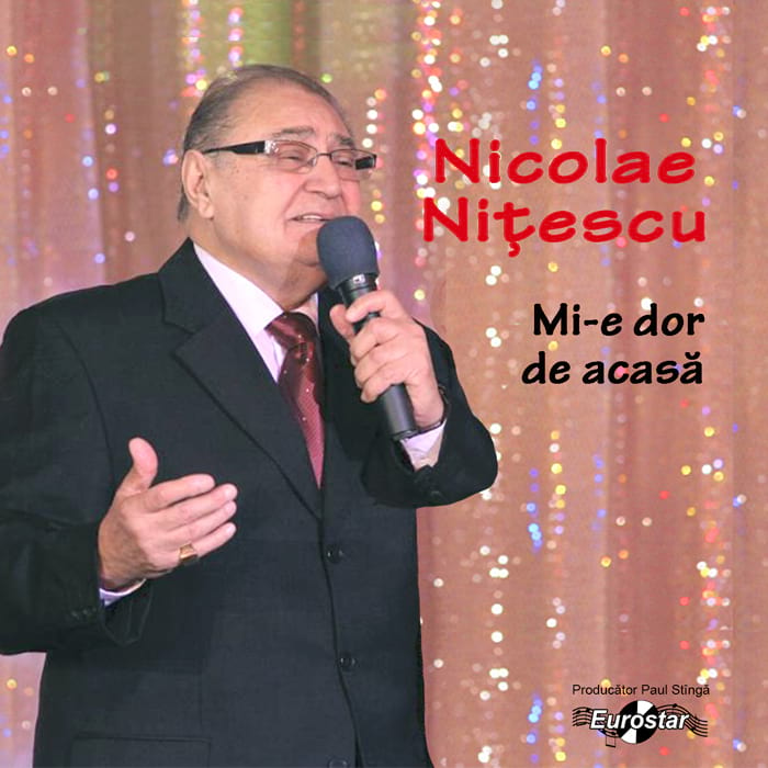 Nicolae Nițescu – Mi-e dor de acasă
