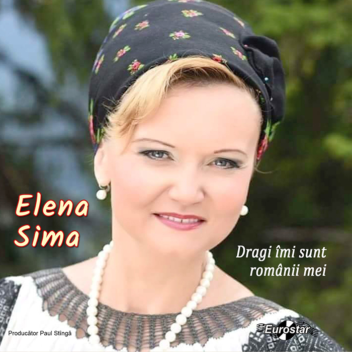 Elena Sima – Dragi îmi sunt românii mei