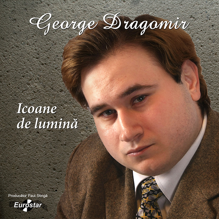 George Dragomir – Icoane de lumină
